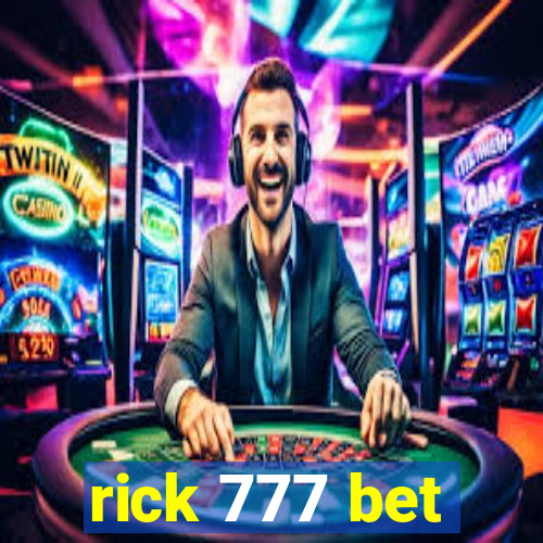 rick 777 bet